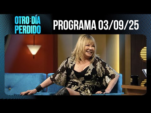 OTRO DÍA PERDIDO - Programa 03/09/25 - SOLEDAD SILVEYRA, ICÓNICA ACTRIZ DE SEIS DÉCADAS DE CARRERA