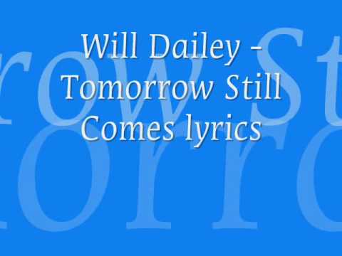 Will Dailey - Tomorrow Still Comes lyrics (Official NCIS Soundtrack)