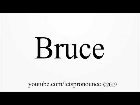 How to Pronounce Bruce