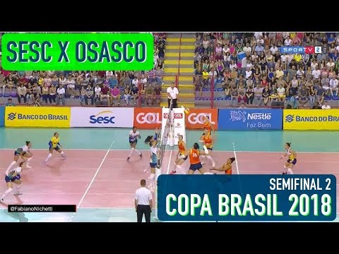 Sesc RJ x Osasco - Semifinal - Copa Brasil Feminina de Vôlei 2018