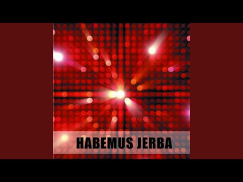 Habemus Jerba (feat. Felipe Romero, Drdd)