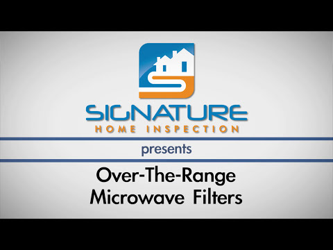 How to Replace Over The Range Microwave Filters | Signature Home Inspection