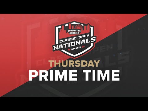 2025 Powerlifting America Classic Open Nationals - Thursday Primetime
