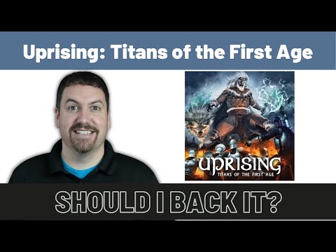 Uprising: Titans of the First Age Preview