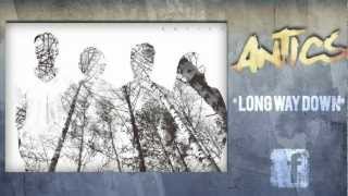 Antics-Long Way Down