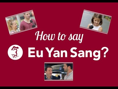 Como dizer Eu Yan Sang?