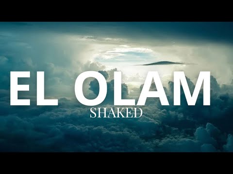 El Olam - Shaked