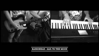 Sail to the moon - Radiohead (cover)
