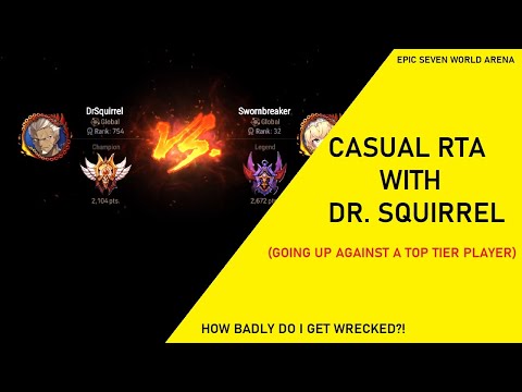 Running Into A Top 50 Legend Player in RTA...Twice! [Casual RTA with Dr. Squirrel]