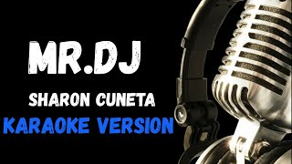 Mr DJ Karaoke Version By Sharon Cuneta