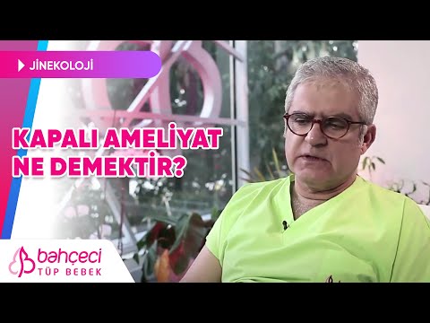 Kapalı Ameliyat Ne Demektir?