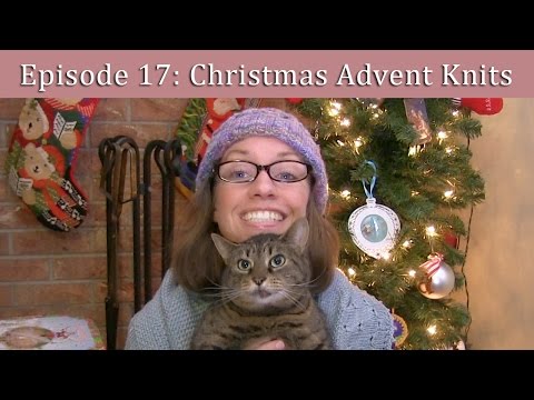 TheKnittingType - Episode 17, Christmas Advent Knits
