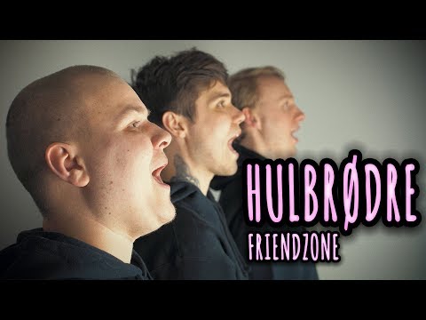 HULBRØDRE - FRIENDZONE (Officiel Musikvideo)
