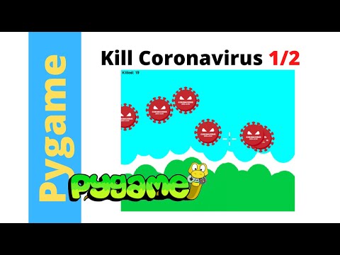 Python Pygame - Kill the Coronavirus, 1/2 : Set up Window, Create Player Object