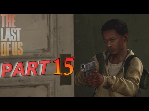 The last of us remastered gameplay walkthrough PART 15 full HD ( 1440p 60fps) no commentary