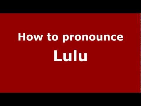 How to pronounce Lulu