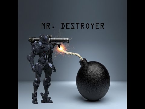 MR. DESTROYER