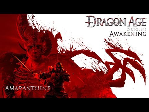 [Dragon Age : Origins] DLC : Awakening - Amaranthine