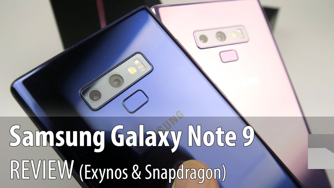 Samsung Galaxy Note 9 In-Depth Review (Exynos and Snapdragon Version, S Pen Presentation)