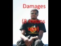 Damages (camp lo 8 moons ago)- Corey