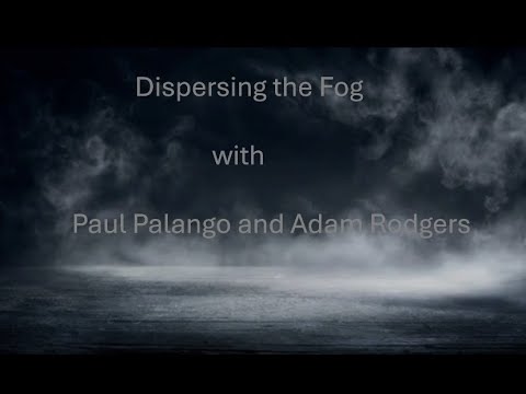 Dispersing the Fog - Ep 36- Death Reviews Secret, Policing NF Fires, Guest Dave Moore on Glen Assoun