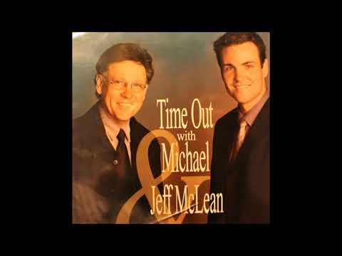 Time Out with Michael and Jeff McLean (Full Album)