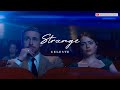 La La Land Music Video (Celeste - Strange 中文歌詞MV )
