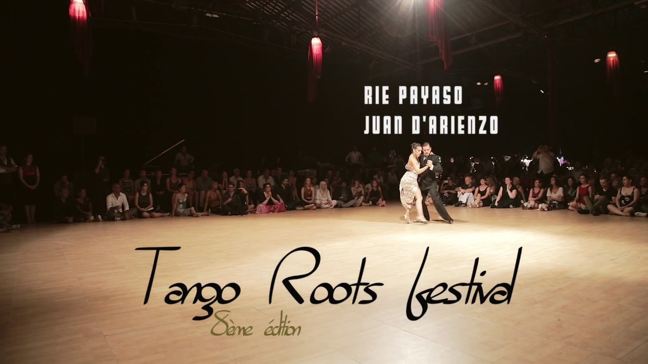 Rie Payaso - J. D'Arienzo / Neri Piliu & Yanina Quiñones - Tango Roots Festival 8