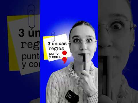 Aprende las 3 únicas reglas del PUNTO Y COMA (fácil y con ejemplos)