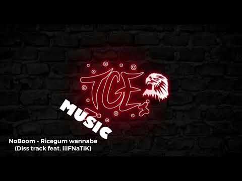 NoBoom - Ricegum wannabe (Diss Track feat. iiiFNaTiK)