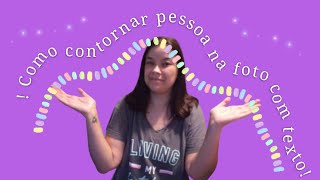 Como o fazer contorno com texto nas fotos! ( Dica de App)