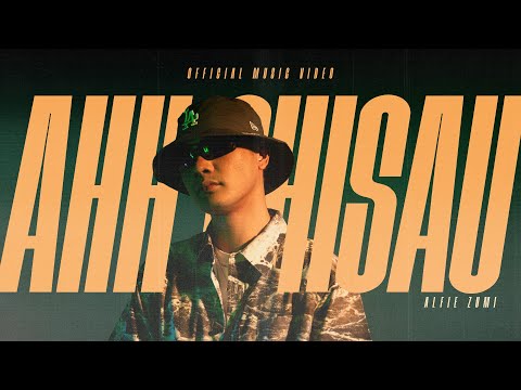 Alfie Zumi - AHH GHISAU [Official Music Video]