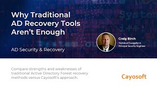 Active directory disaster recovery: What works, what fails