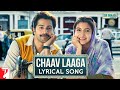 Chaav Laga lyrics||Sui Dhaaga-Made In India||2018
