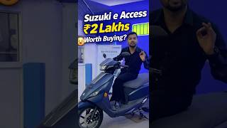 Is Suzuki e Access Overpriced? ₹2 Lakh! #suzukieaccess