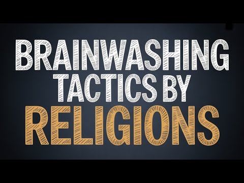 The Brainwashing Tactics Used by All Religions