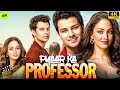 Pyaar Ka Professor Sandeepa Dhar South Dubbed Latest Movie 2025 New Latest Hindi Web Series