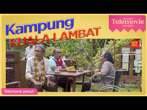 [EPISOD PENUH] Kampung Kuala Lambat | THROWBACK TELEMOVIE GEMPAK
