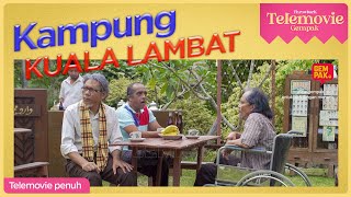 Download lagu [EPISOD PENUH] Kampung Kuala Lambat | THROWBACK TELEMOVIE GEMPAK mp3