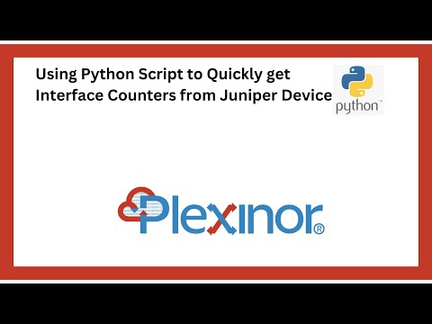 Using Python Script To Quickly Get Interface Counters From Juniper Device