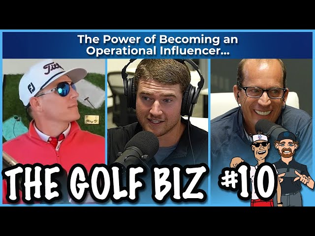 The Golf Biz 10 The Power Of Becoming An Operational Influencer The Golf Biz