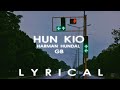 Harman Hundal - Hun Kio | Official Lyrics Video | GB | Glimpse | Latest Punjabi Song 2022