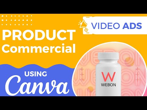 How to Create a Product Animation Video Ad in Canva Step by Step Guide