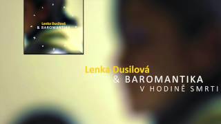 Lenka Dusilová & Baromantika - Takafei (oficiální audio)