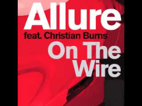 Allure feat. Christian Burns - On The Wire (W&W Remix) (Official)
