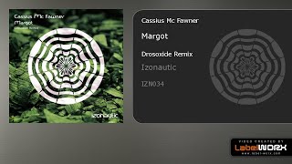 Cassius Mc Fawner - Margot (Drosoxide Remix)