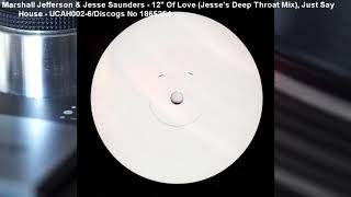 Marshall Jefferson & Jesse Saunders - 12" Of Love (Jesse's Deep Throat Mix)  (1996)