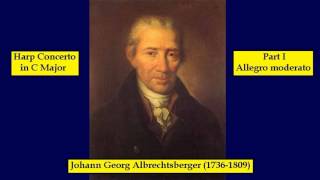 Johann G. Albrechtsberger (1736-1809) - Harp Concerto in C Major - Part I - Allegro moderato