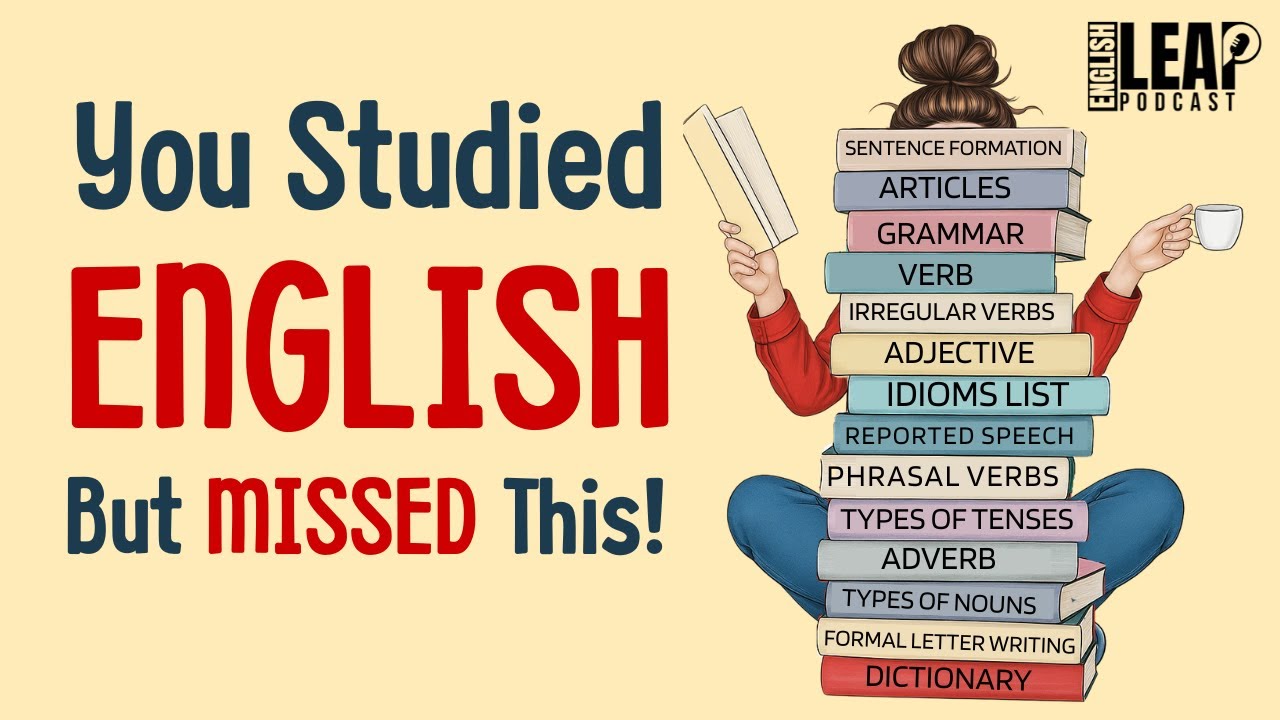 English Podcast For Learning English | Watch This To Learn Real English | English Leap Podcast