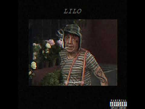 LILO - TRAP DO CHAVES